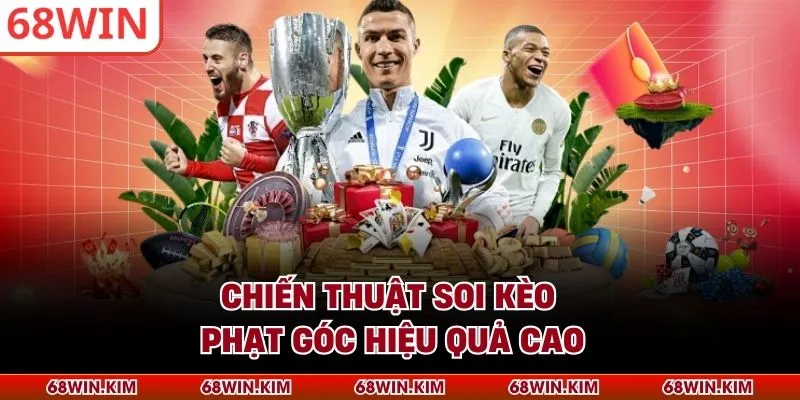 Chiến thuật soi kèo phạt góc hiệu quả cao
